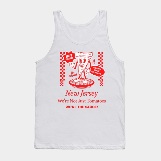 New Jersey: We're Not Just Tomatoes, We're the Sauce! Tank Top by Pixels, Prints & Patterns